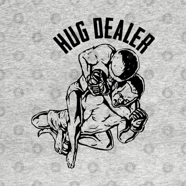 BJJ - Hug Dealer by Kudostees